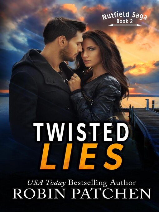 Title details for Twisted Lies by Robin Patchen - Available